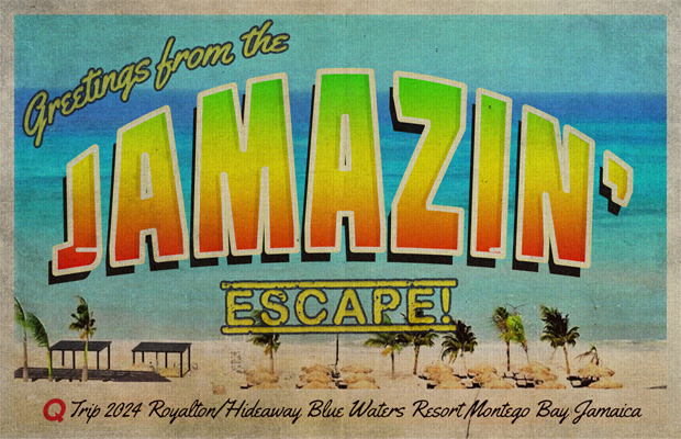 Q-Trip 2024!  JAMAICA!!